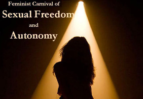 Feminist Carnival of Sexual Freedom and Autonomy