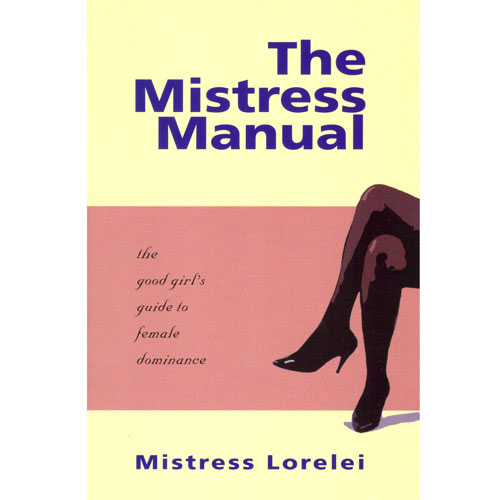 mistressmanual The Mistress Manual